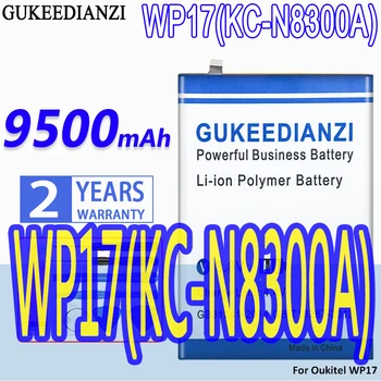 GUKEEDIANZI Новая Дата производства 9500 мАч KC-N8300A Аккумулятор для Oukitel WP17 Высокой Емкости Batterij + Номер трека